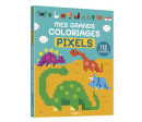MES GRANDS COLORIAGES - COLORIAGES PIXELS 2 MES GRANDS COLORIAGES - COLORIAGES PIXELS 2