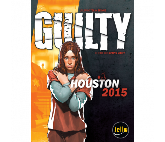 GUILTY : HOUSTON