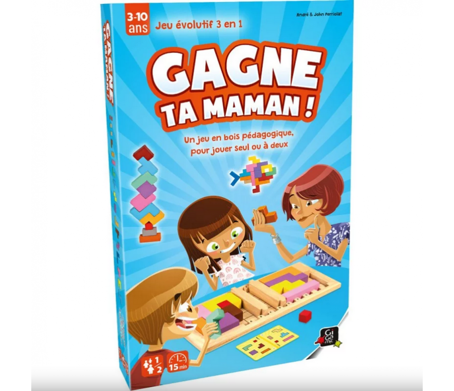 GAGNE TA MAMAN