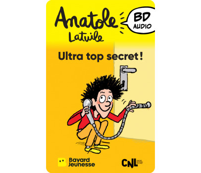 YOTO - ANATOLE LATUILE - ULTRA TOP SECRET !