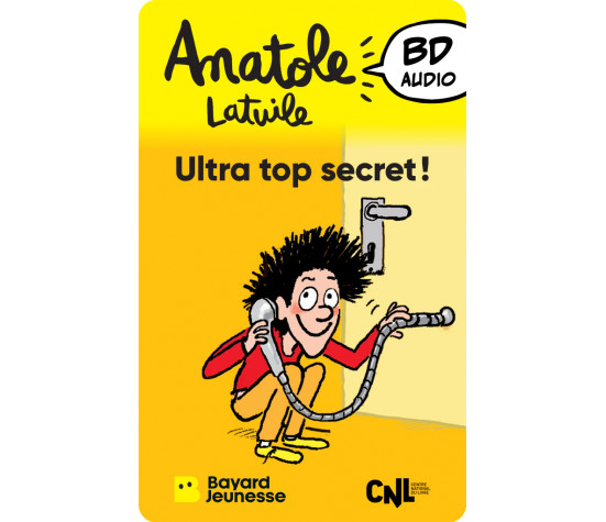 YOTO - ANATOLE LATUILE - ULTRA TOP SECRET !