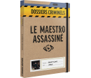 DOSSIERS CRIMINELS : LE MAESTRO ASSASSINE