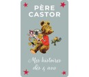 YOTO - MES HISTOIRES DU PERE CASTOR DES 4 ANS