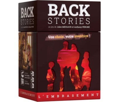 Backstories - L'Embrasement
