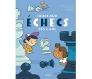 Jouer aux échecs dès 4 ans