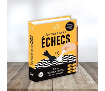 Tout Savoir sur les Echecs