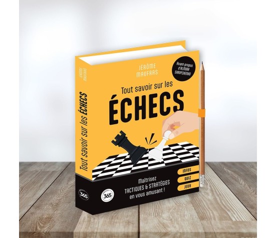 Tout Savoir sur les Echecs
