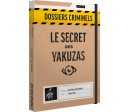 Dossiers Criminels : Le Secret des Yakuzas