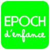 EPOCH D'ENFANCE