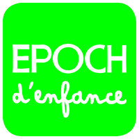 EPOCH D'ENFANCE