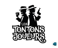 LES TONTONS JOUEURS