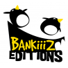 BANKIIZ EDITIONS